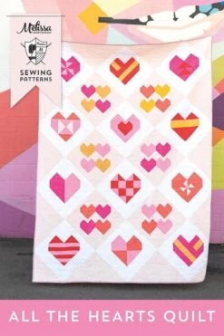 Melissa Mortenson All The Hearts Quilt Pattern