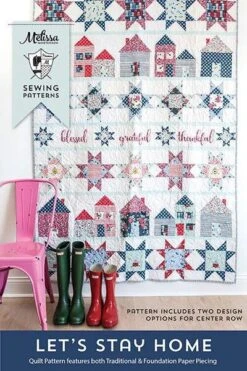 Melissa Mortenson Let's Stay Home Quilt Pattern