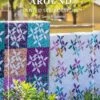 Gerri Robinson Spin Me Around Quilt Pattern