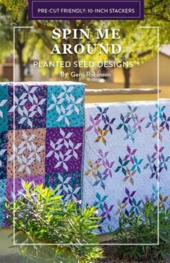 Gerri Robinson Spin Me Around Quilt Pattern