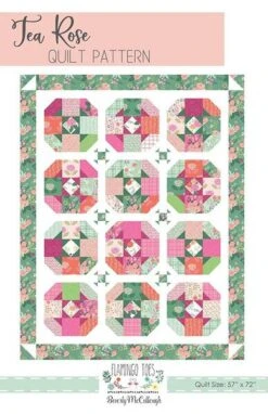 Beverly McCullough Tea Rose Quilt Pattern