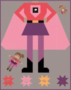 Jennifer Long Be A Superhero - Be Fearless Quilt Pattern