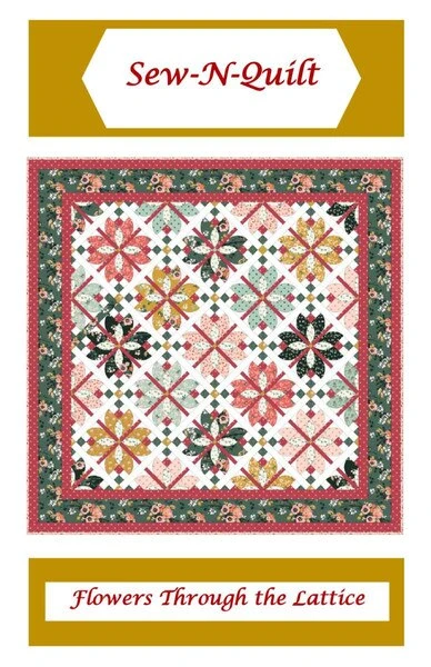 Sew-N-Quilt Flowers Through The Lattice Quilt Pattern 1 Sew-N-Quilt Flowers Through The Lattice Quilt Pattern