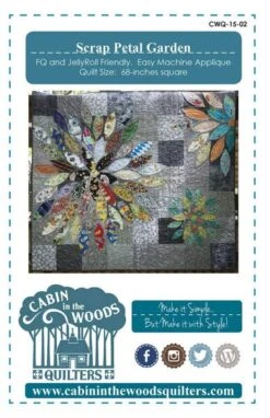 Cabin In The Woods Quilters Scrap Petal Garden Quilt Pattern